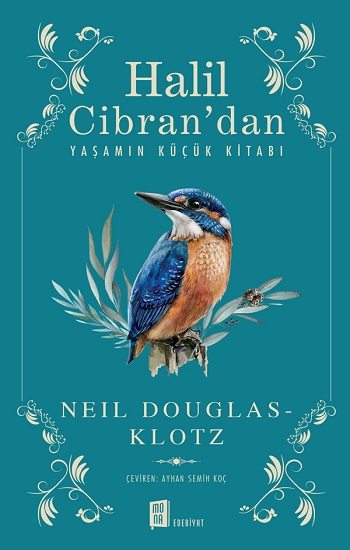 Halil  Cibran'dan Yaşamın Küçük Kitabı