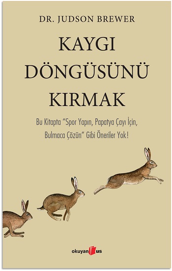 Kaygı Döngüsünü Kırmak