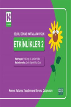 Belirli Gün ve Haftalara Uygun Etkinlikler 2 - Kesme, Katlama, Yapıştırma ve Boyama Çalışmaları