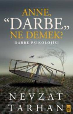 Anne Darbe Ne Demek?