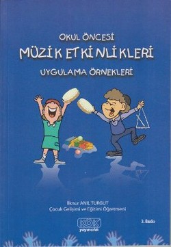 Okul Öncesi Müzik Etkinlikleri Uygulama Örnekleri