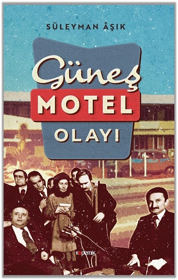 Güneş Motel Olayı