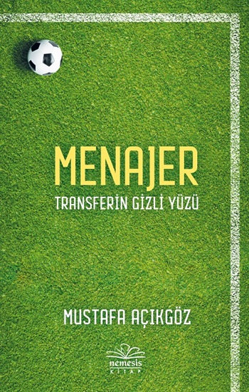 Menajer - Transferin Gizli Yüzü