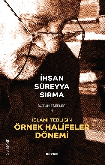 İslami Tebliğin Örnek Halifeler Dönemi