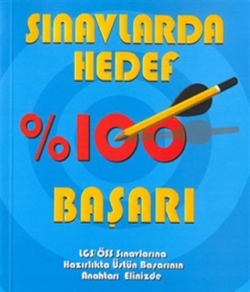 Sınavlarda Hedef %100 Başarı