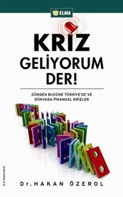 Kriz Geliyorum Der!