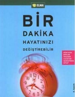 Bir Dakika Hayatınızı Değiştirebilir