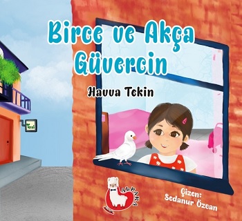 Birce ve Akça Güvercin