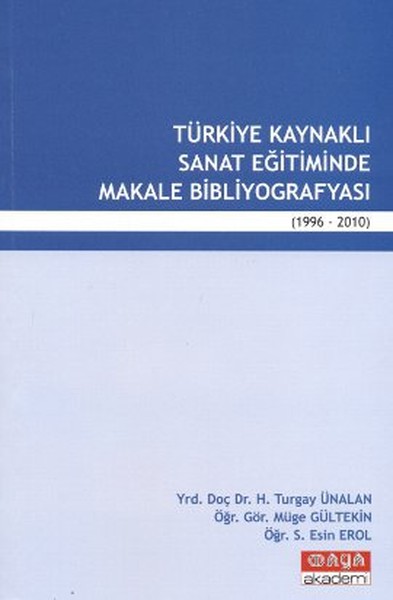 Türkiye Kaynaklı Sanat Eğitiminde Makale Bibliyografyası