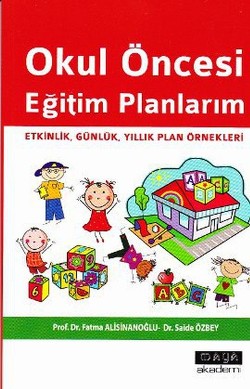 Okul Öncesi Eğitim Planlarım