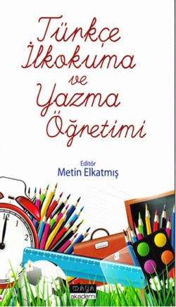 Türkçe İlkokuma ve Yazma Öğretimi