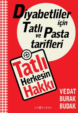 Diyabetliler İçin Tatlı ve Pasta Tarifleri