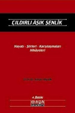 Çıldırlı Aşık Şenlik Hayatı