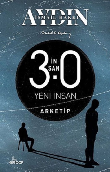 İnsan 3.0 Yeni İnsan