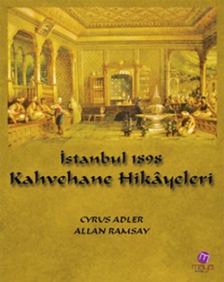 İstanbul 1898 - Kahvehane Hikayeleri