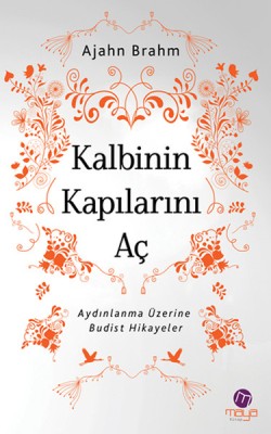 Kalbinin Kapılarını Aç