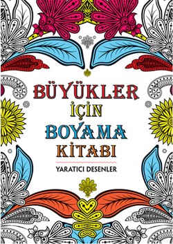 Büyükler İçin Boyama Kitabı - Yaratıcı Desenler