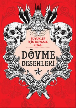 Büyükler İçin Boyama Kitabı - Dövme Desenleri