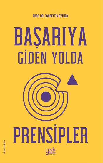 Başarıya Giden Yolda Prensipler