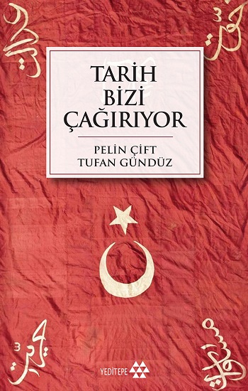 Tarih Bizi Çağırıyor