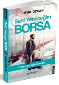 Seni Yeneceğim Borsa