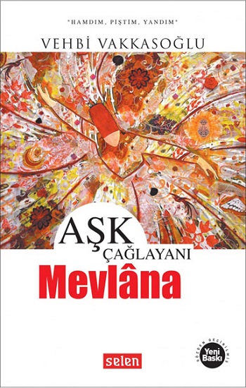 Aşk Çağlayanı Mevlana