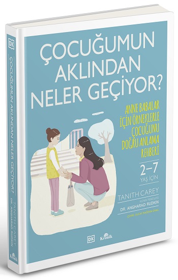 Çocuğumun Aklından Neler Geçiyor?