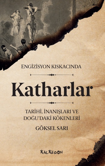 Engizisyon Kıskacında - Katharlar