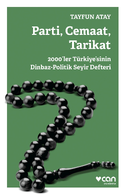 Parti, Cemaat, Tarikat