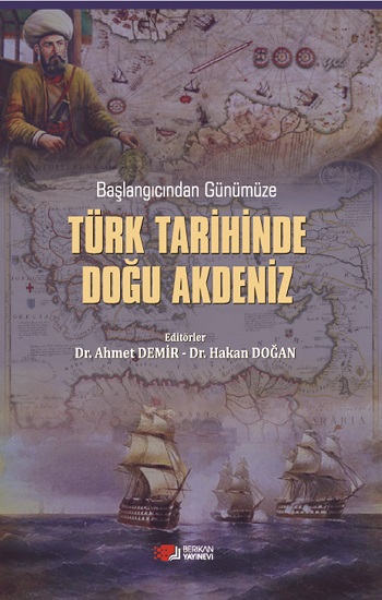 Başlangıcından Günümüze Türk Tarihinde Doğu Akdeniz