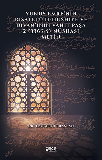 Yunus Emre'nin Risaletü’n-Nushiye ve Divan'ının Vahit Paşa 2 (3365-5) Nüshas