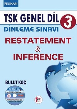 Tsk Genel Dil Dinleme Sınavı 3 Restatement & Inference