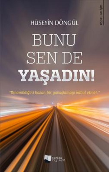 Bunu Sen De Yaşadın