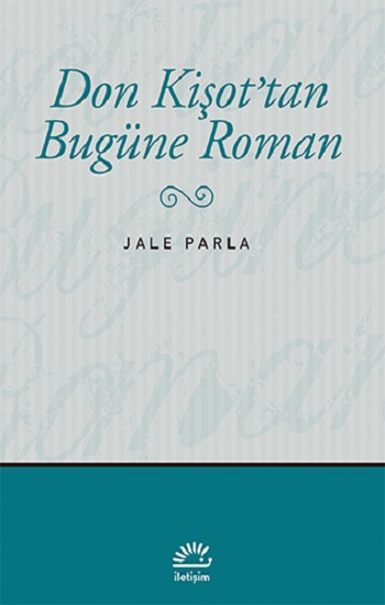 Don Kişot'tan Bugüne Roman