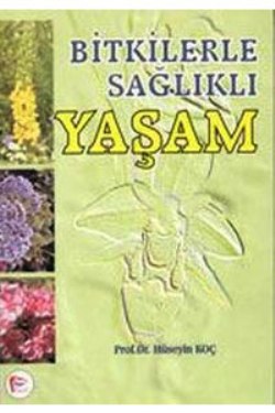 Bitkilerle Sağlıklı Yaşam