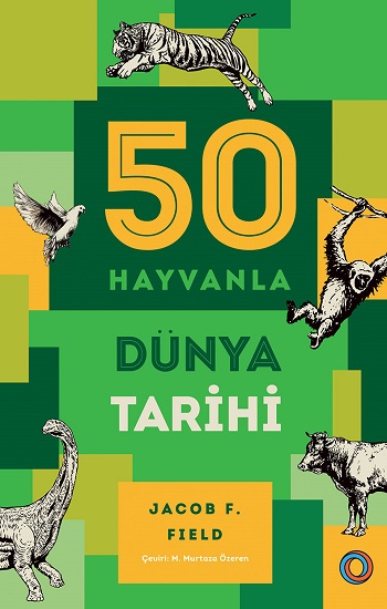 50 Hayvanla Dünya Tarihi