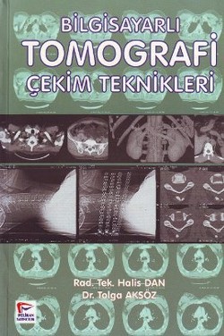 Bilgisayarlı Tomografi Çekim Teknikleri