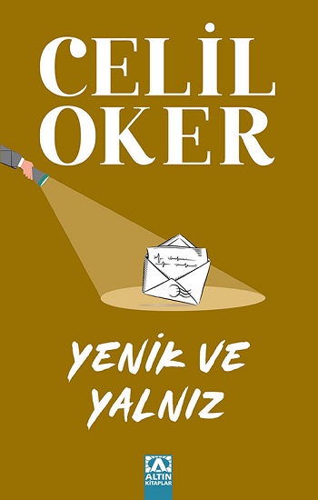 Yenik ve Yalnız (Özel Baskı)