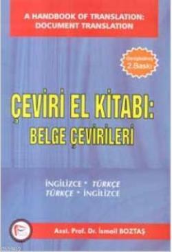 Çeviri El Kitabı Belge Çevirileri İngilizce - Türkçe / Türkçe - İngilizce