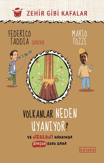 Volkanlar Neden Uyanıyor