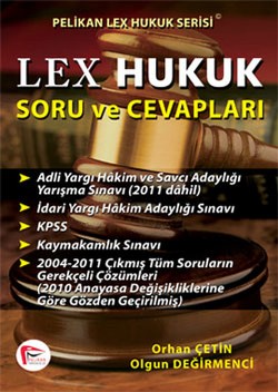 Lex Hukuk Soru Ve Cevapları - Pelikan Lex Hukuk Serisi