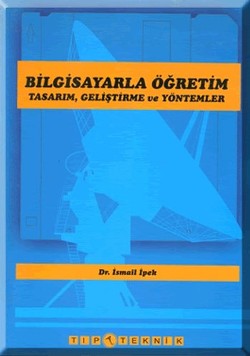 Bilgisayarla Öğretim Tasarım, Geliştirme Ve Yöntemleri