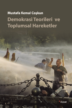 Demokrasi Teorileri ve Toplumsal Hareketler