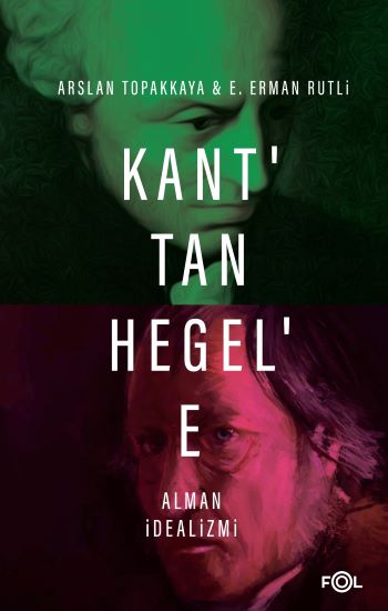 Kant’tan Hegel’e Alman İdealizmi