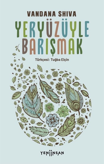 Yeryüzüyle Barışmak