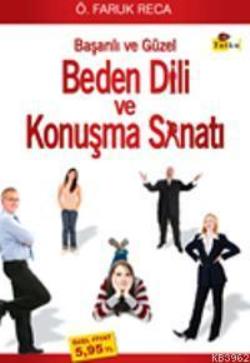 Başarılı ve Güzel Beden Dili ve Konuşma Sanatı