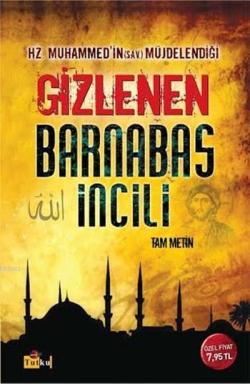 Hıristiyanlığın Gizlenen Kitabı / Barnabas İncili