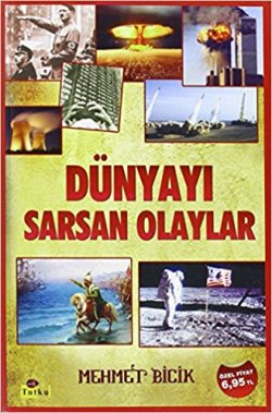 Dünyayı Sarsan Olaylar