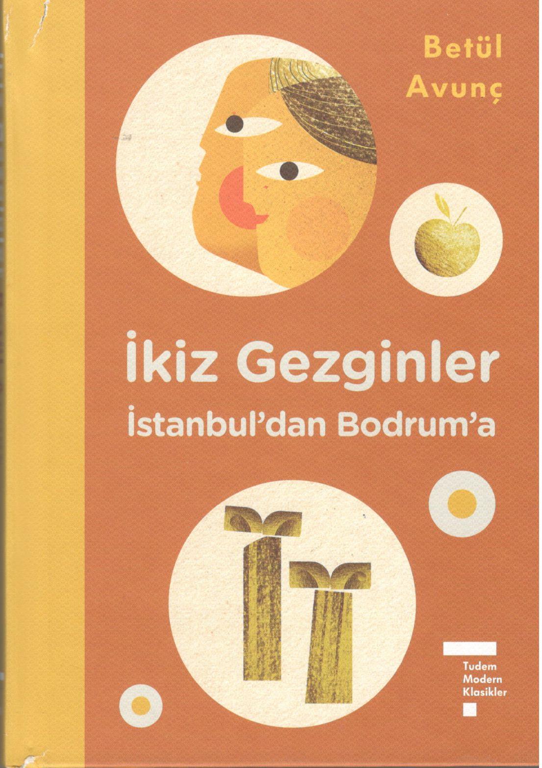 İkiz Gezginler İstanbul'dan Bodrum'a