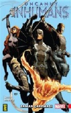 Uncanny Inhumans 1 - Zaman Çarpması